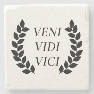 Veni Vidi Vici I Came I Saw I Conquered Stone Coaster