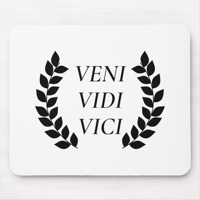 Veni Vidi Vici Mouse Mat (Front)