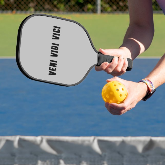 Veni vidi vici pickleball paddle (Insitu)