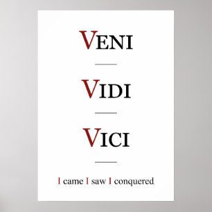 Veni, Vidi, Vici Poster