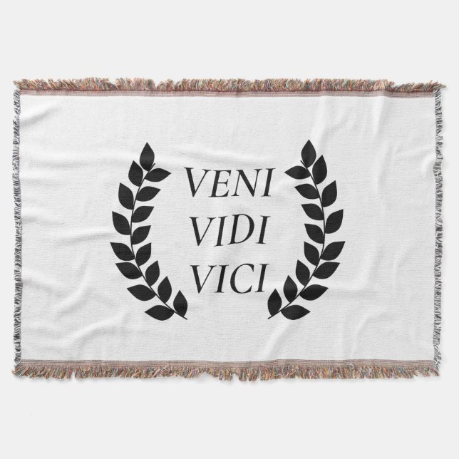 Veni Vidi Vici Throw Blanket (Front)