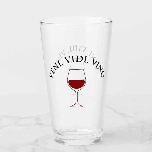 Veni, Vidi, Vino Funny Wine Lover Latin Phrase Glass (Front)