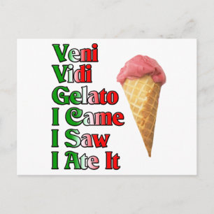 Veni Vini Gelato (I came I saw I ate it) Postcard