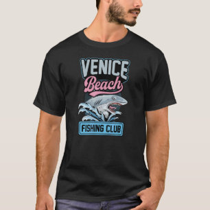 Venice Beach Fishing Club Matching Fishing In Cali T-Shirt