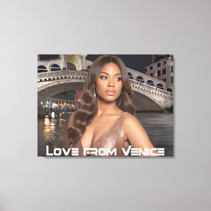 VENICE - LOVE FROM VENICE CANVAS PRINT
