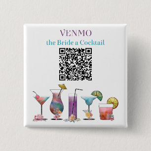 VENMO the Bride a Cocktail Custom QR Code 15 Cm Square Badge