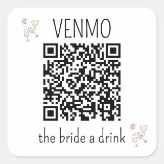 VENMO the Bride a Drink QR Code Bachelorette Party Square Sticker