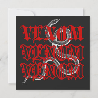 Venom is the snake's weapon invitation