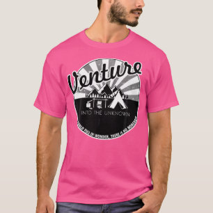 Venture Into The Unknown - Hiking Camping Outdoors T-Shirt