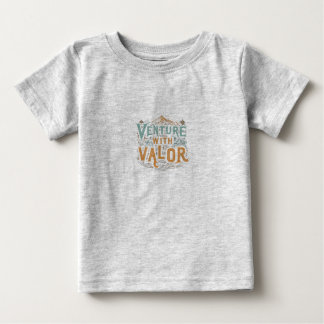 Venture with Valour Baby T-Shirt