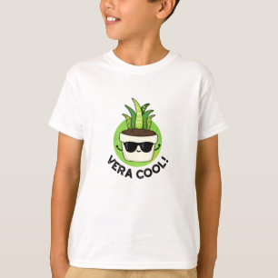 Vera Cool Funny Aloe Vera Pun  T-Shirt