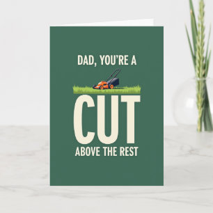 Verdant Fathers Day Cut Above Card