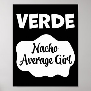 Verde Taco Sauce Costume Women Men Kids Halloween Poster
