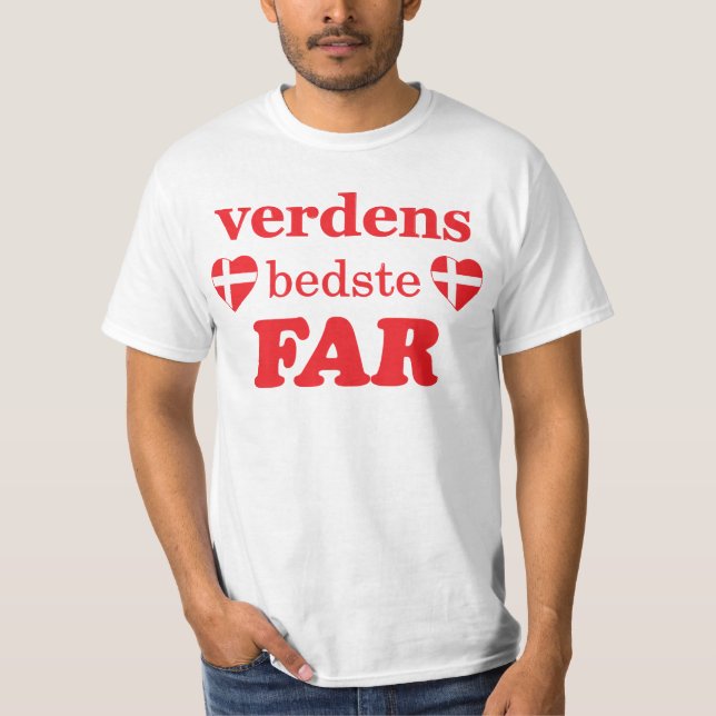 VERDENS BEDSTE FAR - DANISH FLAGS T-Shirt (Front)