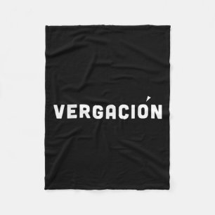 Vergacion Venezuelan Spanish Funny Slang Saying Fleece Blanket