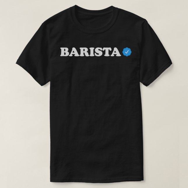 Verified barista T-Shirt (Design Front)