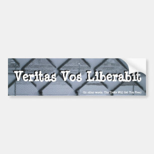 Veritas Vos Liberabit (fenced) Bumper Sticker