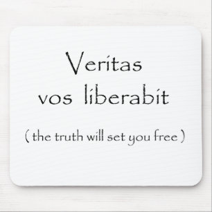 Veritas vos liberabit-mousepad mouse mat