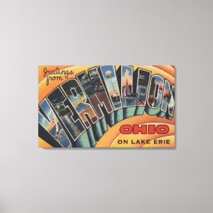 Vermilion, Ohio - Large Letter Scenes Canvas Print