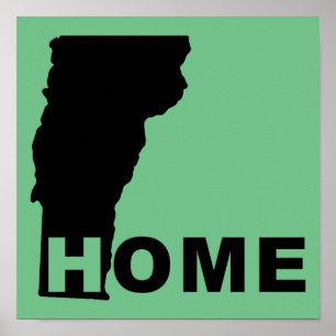 Vermont Home Away From State Poster