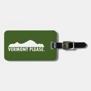 Vermont Please Luggage Tag
