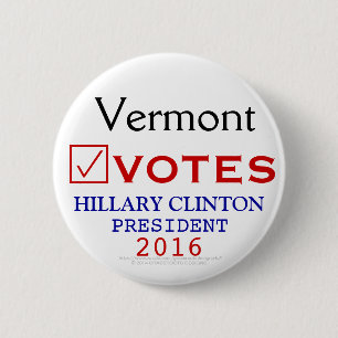 Vermont Votes Hillary Clinton President 2016 6 Cm Round Badge