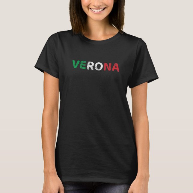 Verona Italia Flag Italian Pride Italy Vacation Ve T-Shirt (Front)