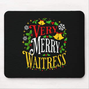 Verry Merry Waitress Christmas Holiday Server Paja Mouse Mat