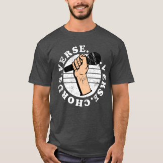 Verse Chorus Verse Microphone funny T-Shirt