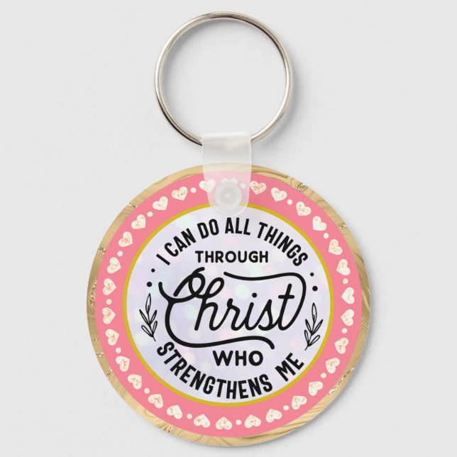 Verse  I can do all things through Christ     Key Ring (Front)