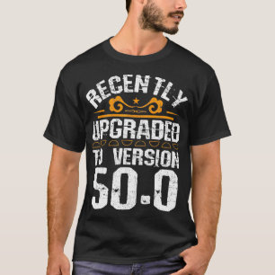 Version 500 50th birthday 50 Years Old Geek T-Shirt