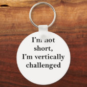 Vertically Challenged Key Ring (Front)