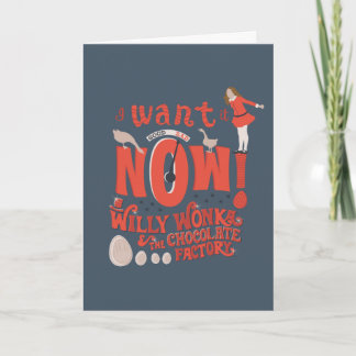 Veruca Salt - I Want It Now! Card
