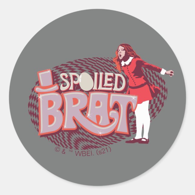 Veruca Salt - Spoiled Brat Classic Round Sticker (Front)