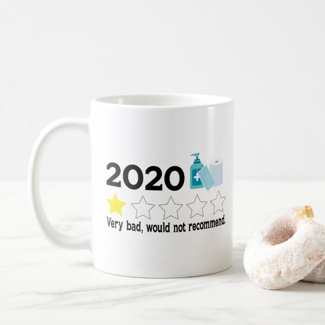 Very Bad Would Not Recommend 2020 one star Review Coffee Mug (With Donut)