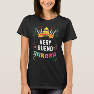 Very Bueno Mexican Life Mexico Pride Country T-Shirt