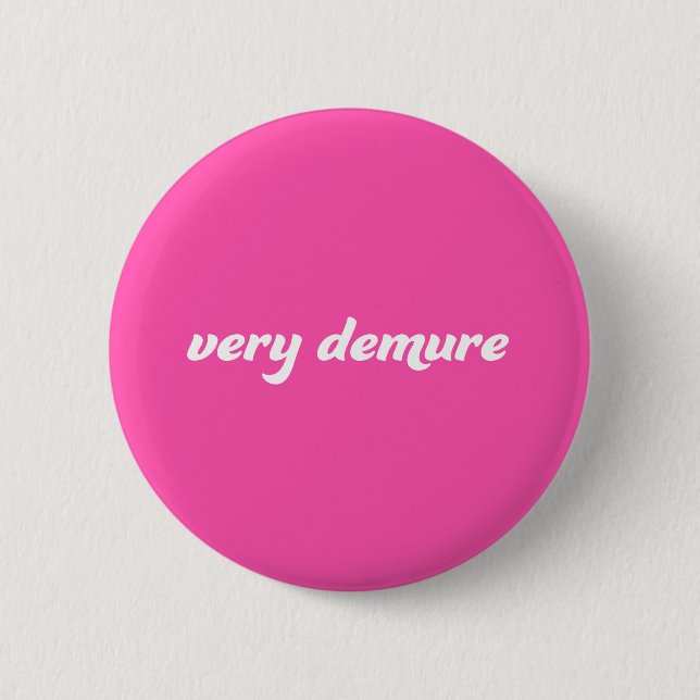 Very Demure Badge Pin button (Front)