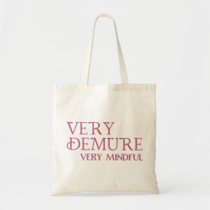 Very Demure Mindful Soft Girl Era Aesthetic Tote Bag