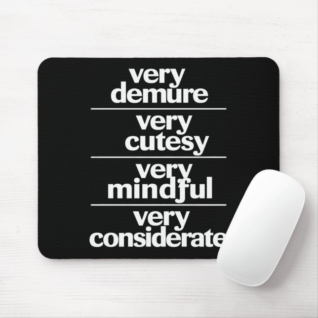 Very Demure Very Cutesy Very Considerate Demure Mouse Mat (With Mouse)