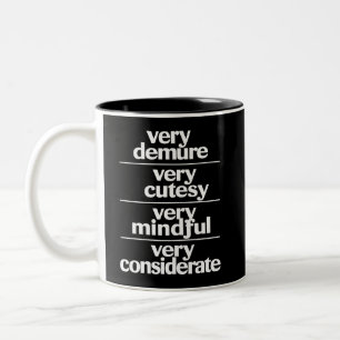 Very Demure Very Cutesy Very Considerate Demure Two-Tone Coffee Mug
