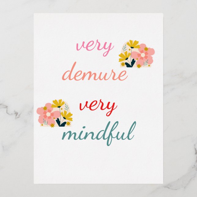 very Demure, very demure very mindful  Foil Holiday Postcard (Front)