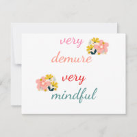 very Demure, very demure very mindful
