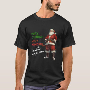 Very Demure Very Mindful Funny Viral Christmas San T-Shirt
