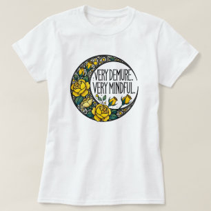 Very Demure Very Mindful Meme                      T-Shirt