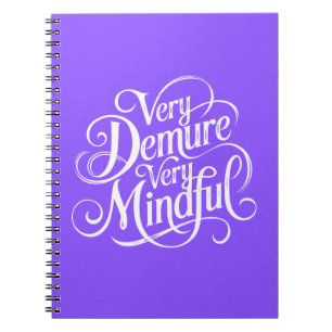 Very Demure Very Mindful Notebook