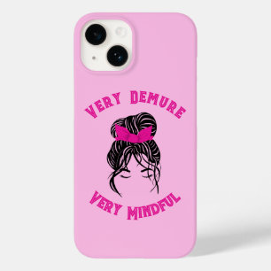 "Very Demure, Very Mindful" Pink Case-Mate iPhone 14 Case