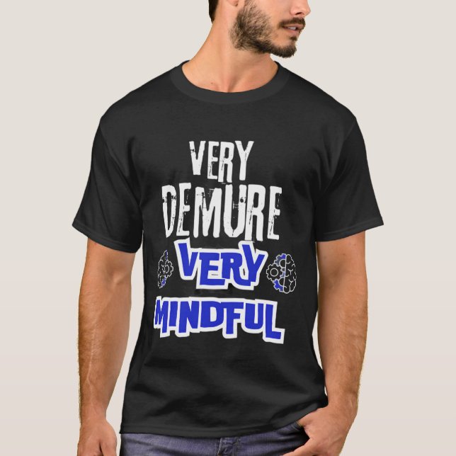 Very Demure, Very Mindful premium, essential tee (Front)