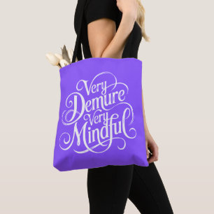 Very Demure Very Mindful Tote Bag