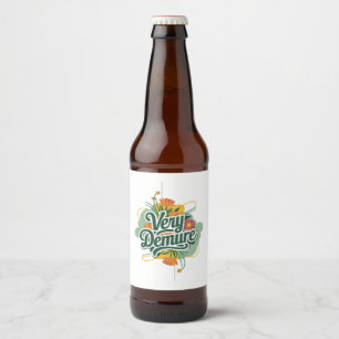 Very Demure Very Mindful Trend Demure & Mindful Beer Bottle Label