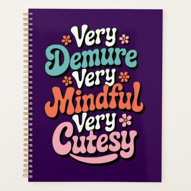 Very Demure Very Mindful Very Cutesy Vibrant Girly Planner (Front)